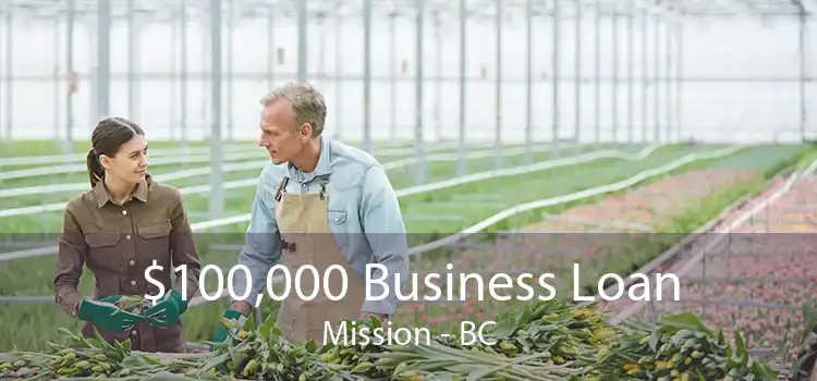 $100,000 Business Loan Mission - BC