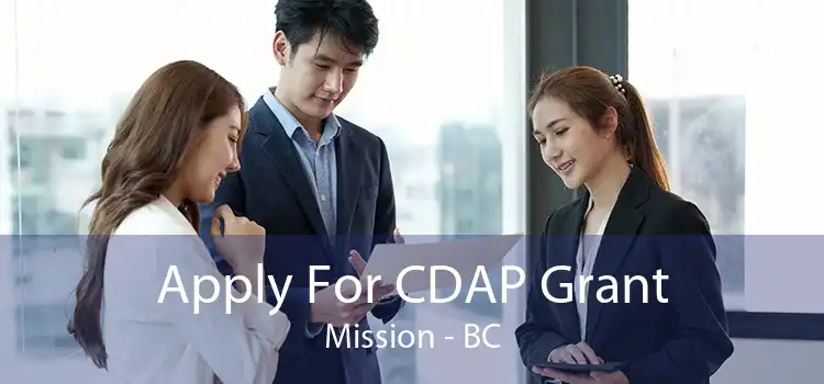 Apply For CDAP Grant Mission - BC